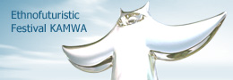 Ethno-Futuristic Festival KAMWA